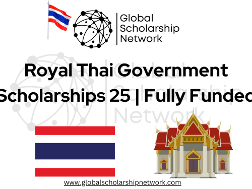 Royal Thai Government Scholarships 2025 | Fully Funded