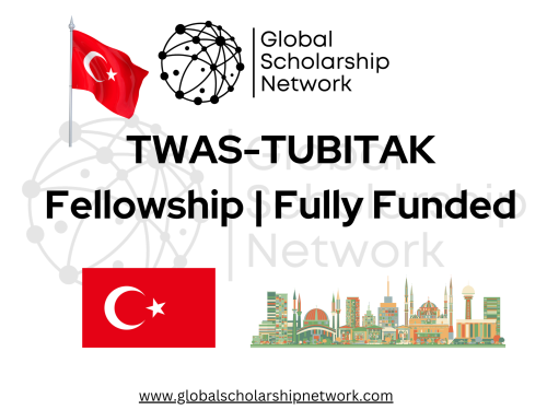 TWAS-TUBITAK Fellowship 2025 in Turkey | Fully Funded
